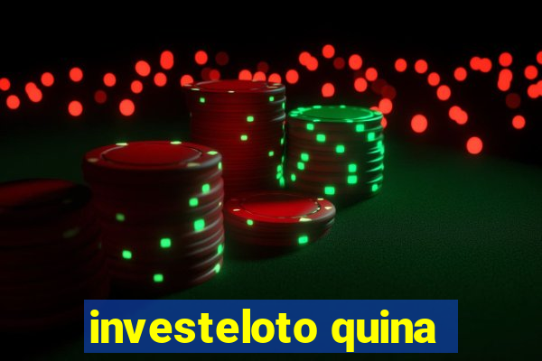 investeloto quina